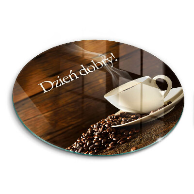 Deska szklana Dzień dobry! Filiżanka kawy