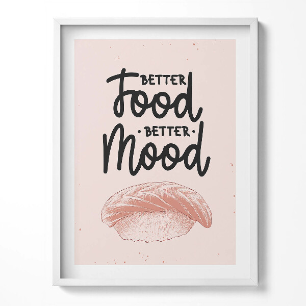 Obraz w ramce Napis do kuchni i jadalni "Better food, better mood"