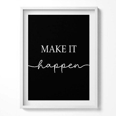 Obraz w ramce Motywacyjny napis 