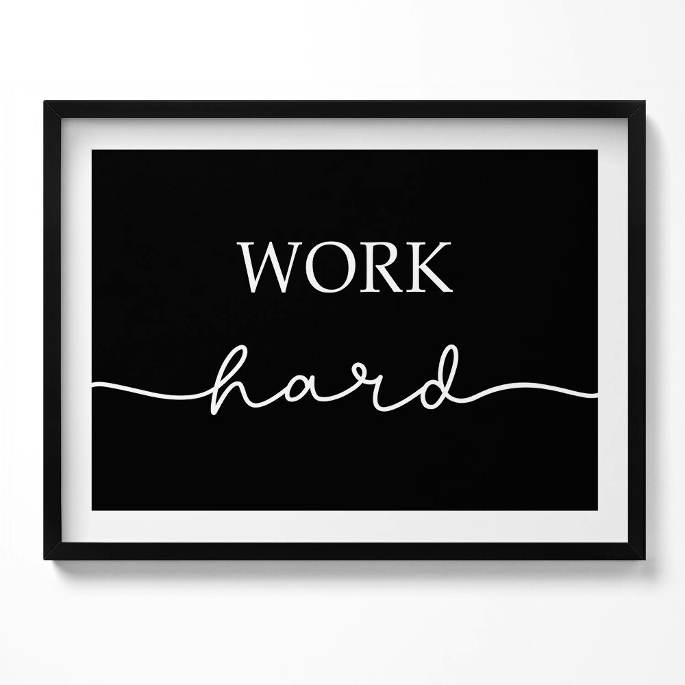 Obraz z ramką Motywacyjny napis "Work hard"