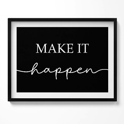 Obraz z ramką Motywacyjny napis 