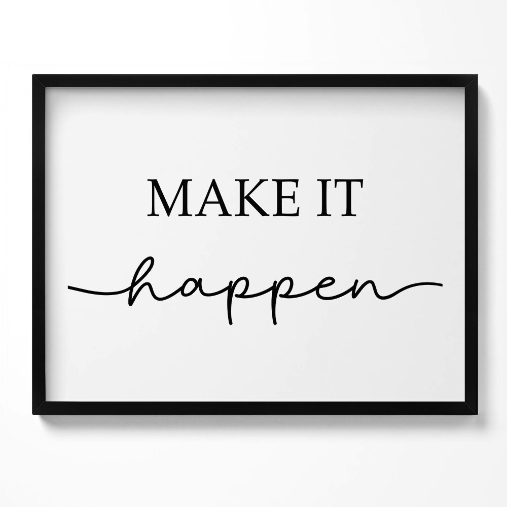 Obraz z ramką Motywacyjny napis "Make it happen"