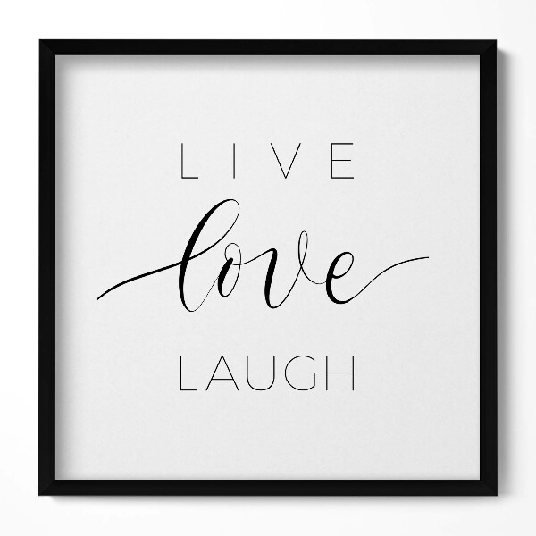 Obraz w drewnianej ramce Napis do mieszkania "Live love laugh"