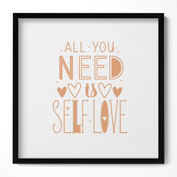 Obraz w drewnianej ramce Inspirujący napis "All you need is selflove"