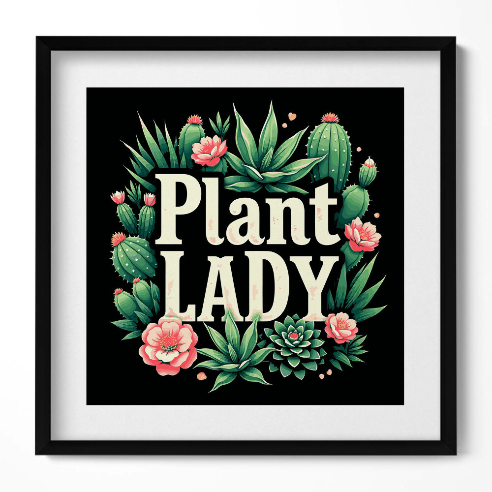 Obraz w drewnianej ramce Napis "Plant lady" dla miłośników roślin