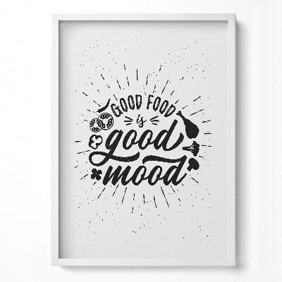 Obraz pionowy Good food is good mood - napis do kuchni