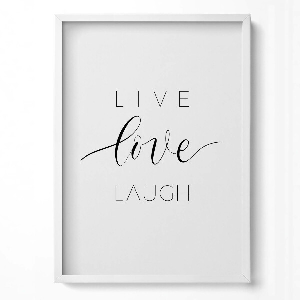 Obraz pionowy Napis do mieszkania "Live love laugh"