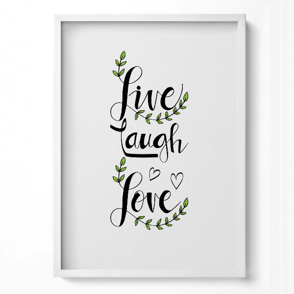 Obraz pionowy Dekoracyjny napis do domu "Live laugh love"