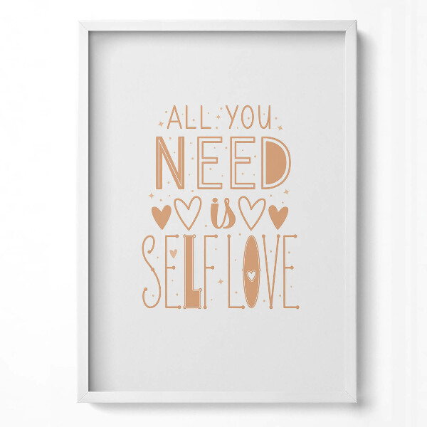 Obraz pionowy Inspirujący napis "All you need is selflove"